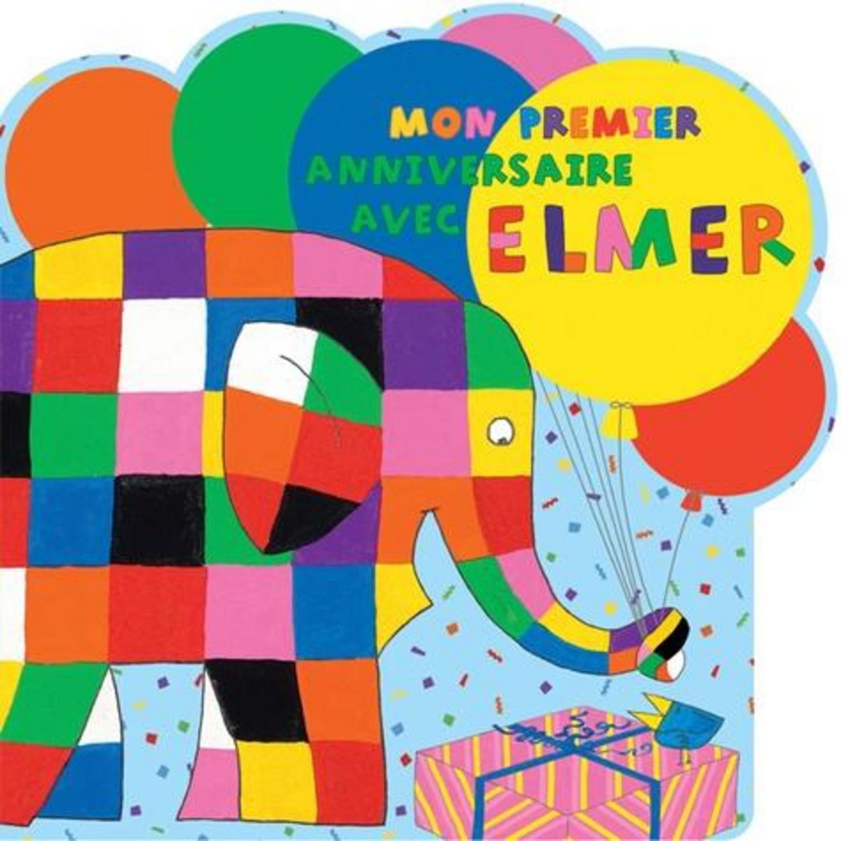 MON PREMIER ANNIVERSAIRE AVEC ELMER, McKee David