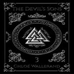 THE DEVIL'S SONS TOME 3 , Wallerand Chloé