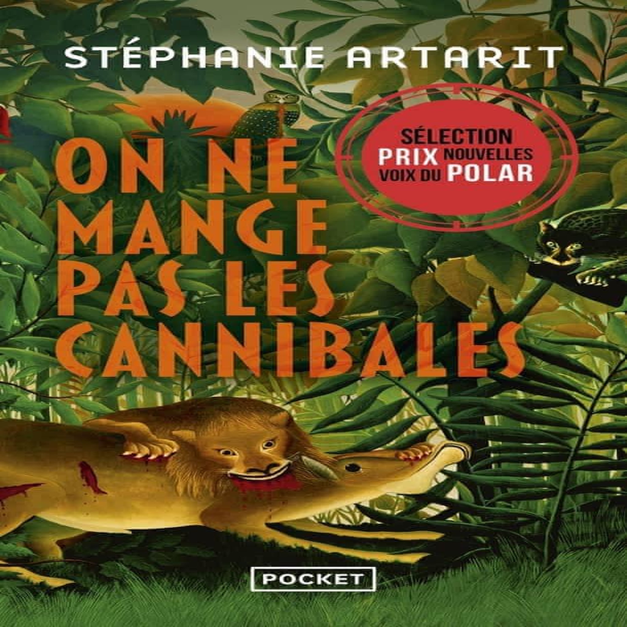 ON NE MANGE PAS LES CANNIBALES, Artarit Stéphanie
