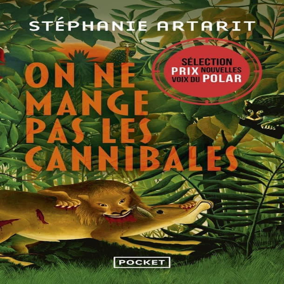 ON NE MANGE PAS LES CANNIBALES, Artarit Stéphanie
