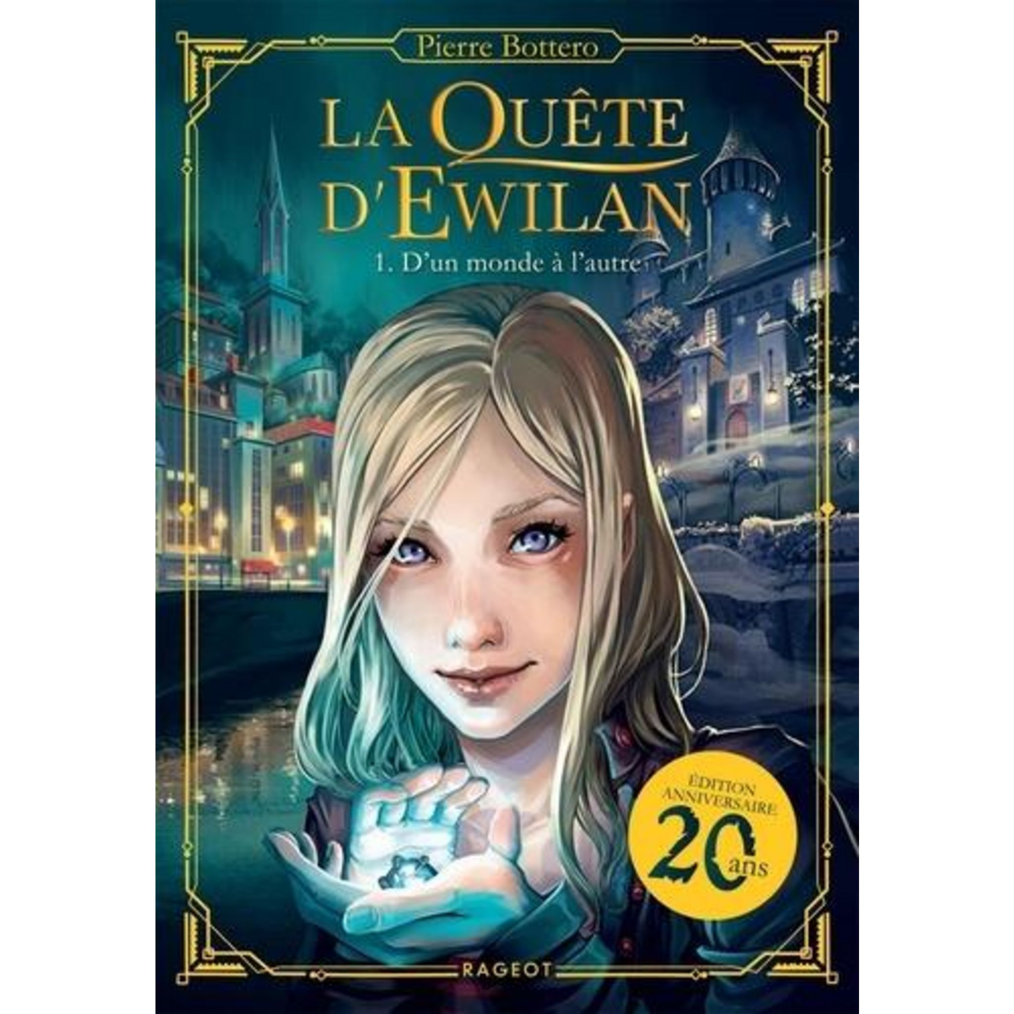 LA QUETE D'EWILAN TOME 1 : D'UN MONDE A L'AUTRE. EDITION COLLECTOR ...