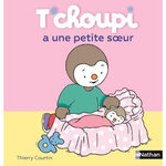 T'CHOUPI, L'AMI DES PETITS TOME 16 : T'CHOUPI A UNE PETITE SOEUR, Courtin Thierry