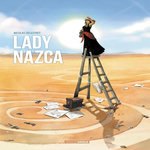 LADY NAZCA, Delestret Nicolas