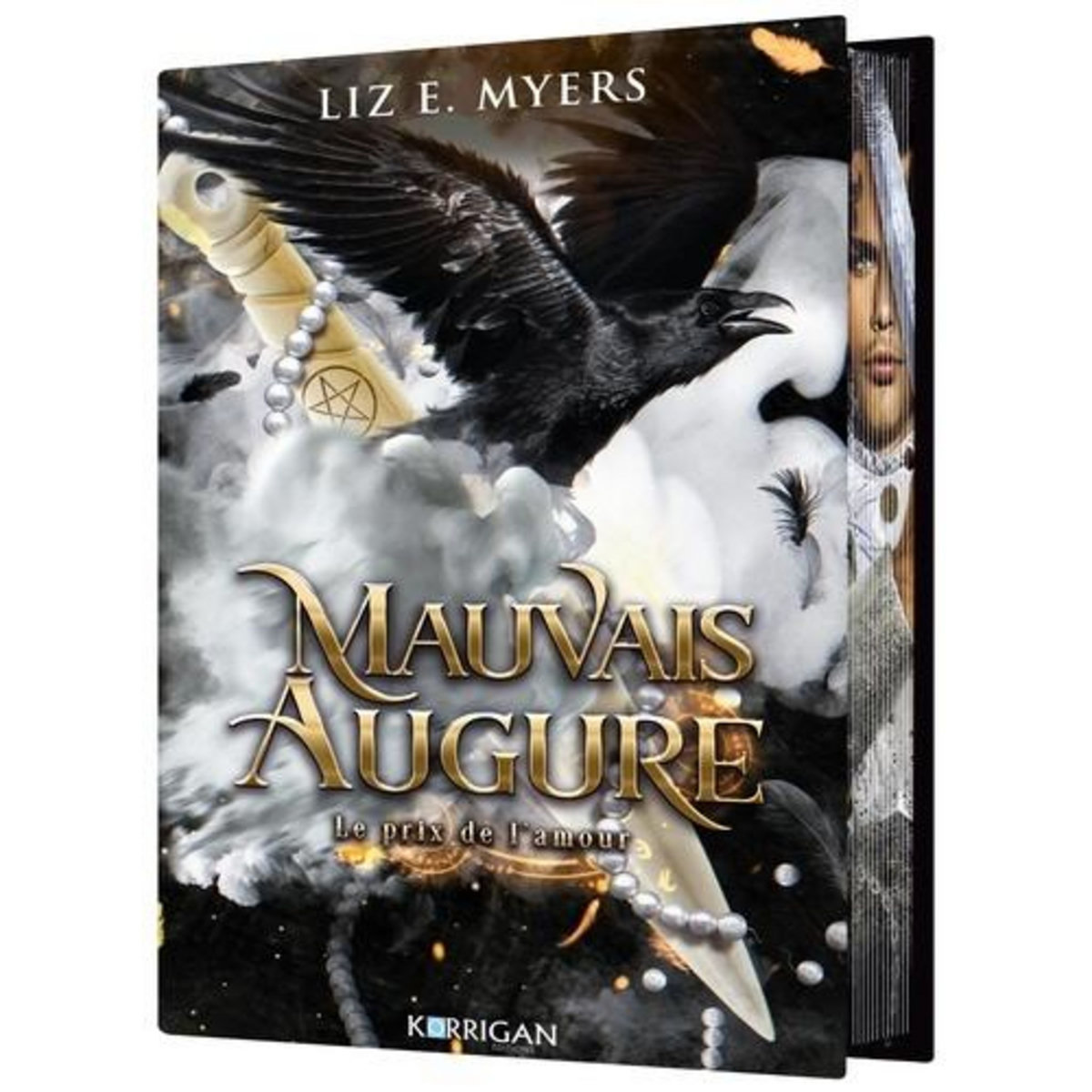 MAUVAIS AUGURE TOME 2 : LE PRIX DE L'AMOUR. EDITION COLLECTOR, Myers Liz E.