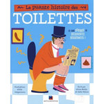 LA PUANTE HISTOIRE DES TOILETTES, Meikle Olivia
