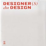 DESIGNER(S) DU DESIGN, Frechin Jean-Louis