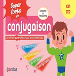 SUPER FORTS EN CONJUGAISON CE1 CE2. LA METHODE SUPER EFFICACE POUR DEVENIR IMBATTABLE, Le Madec Hervé