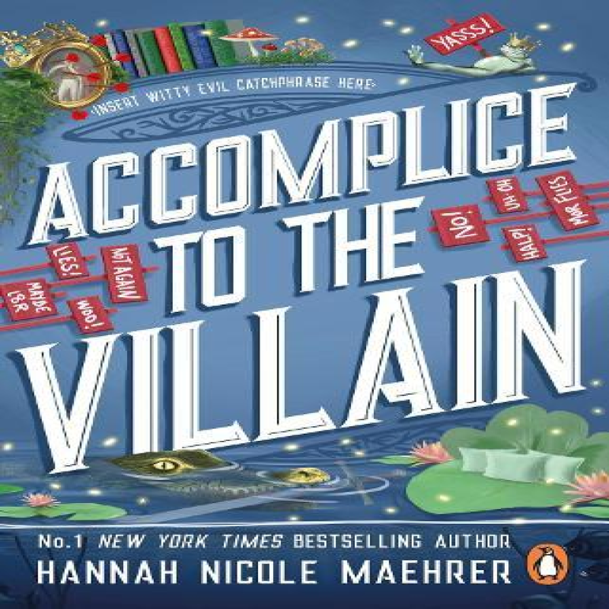 LIVRES Accomplice to the Villain