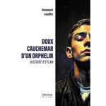 DOUX CAUCHEMAR D'UN ORPHELIN. HISTOIRE D'EYLAN, Lesaffre Emmanuel