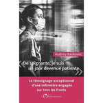DE SOIGNANTE, JE SUIS UN JOUR DEVENUE PATIENTE, Baskovec Audrey