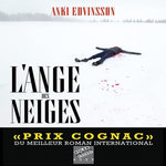 L'ANGE DES NEIGES, Edvinsson Anki