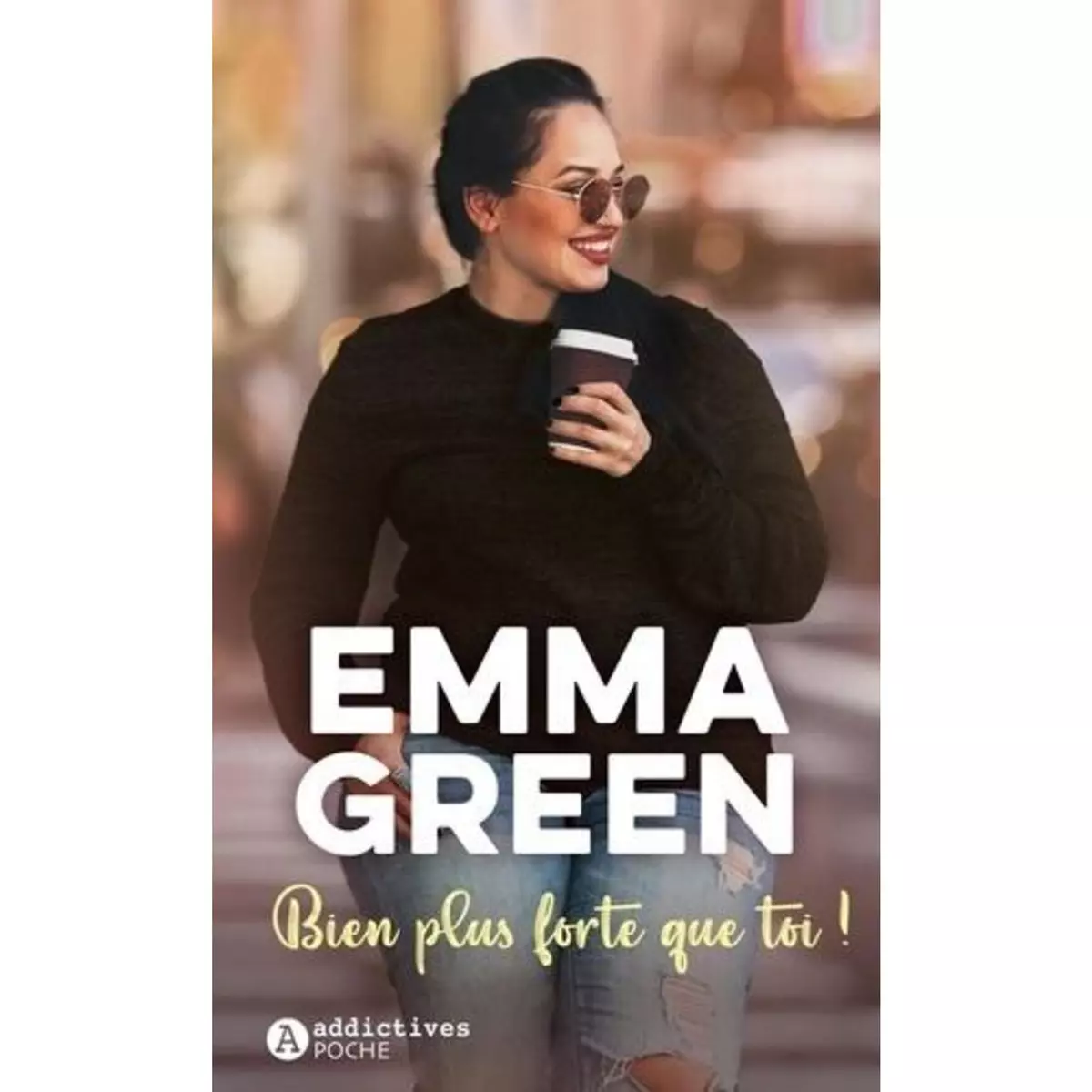  BIEN PLUS FORTE QUE TOI !, Green Emma