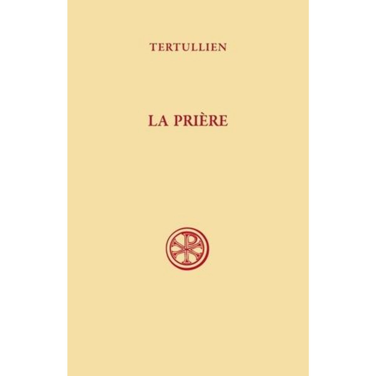 SUR LA PRIERE, Tertullien