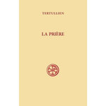 SUR LA PRIERE, Tertullien