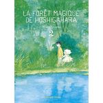 LA FORET MAGIQUE DE HOSHIGAHARA TOME 2 , Iwaoka Hisae