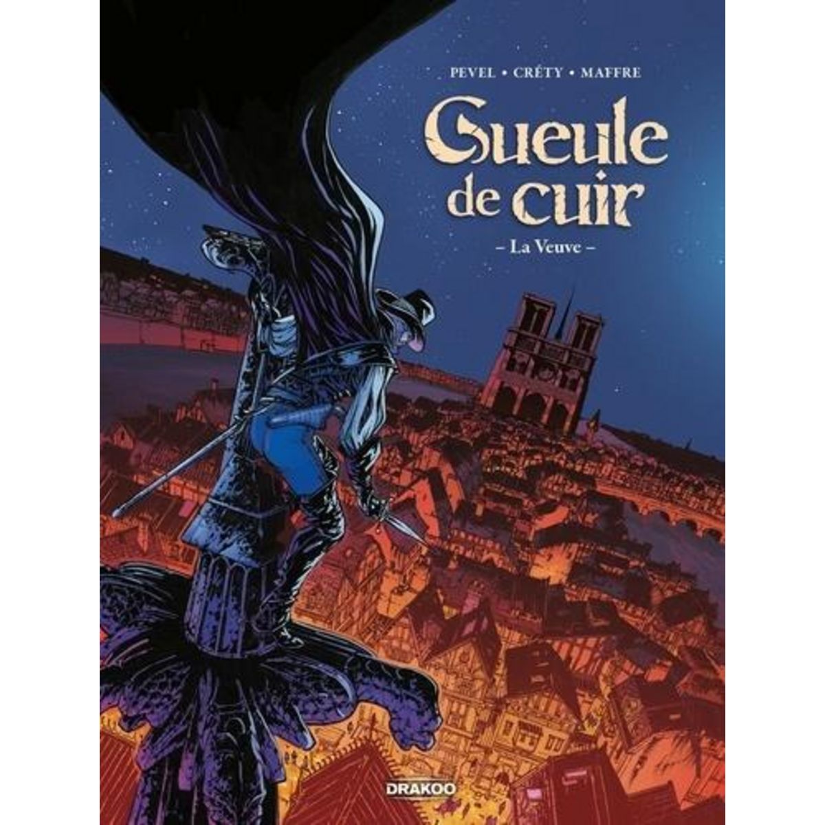 GUEULE DE CUIR TOME 2 : LA VEUVE, Pevel Pierre