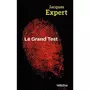  LE GRAND TEST [EDITION EN GROS CARACTERES], Expert Jacques