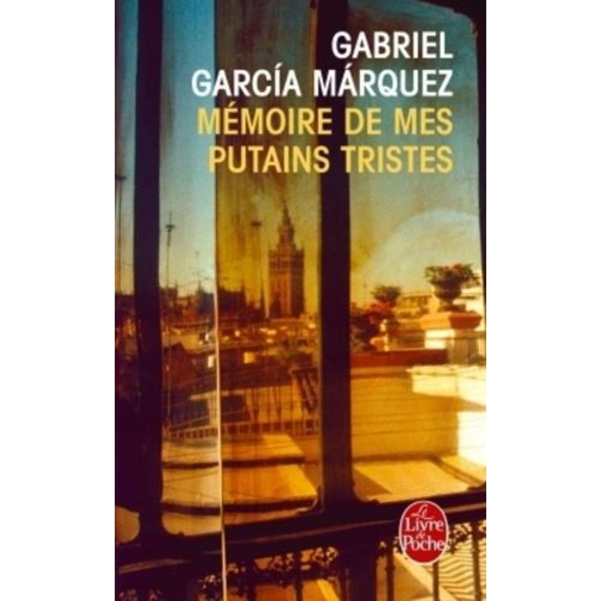 MEMOIRE DE MES PUTAINS TRISTES, Garcia Marquez Gabriel