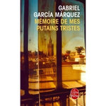 MEMOIRE DE MES PUTAINS TRISTES, Garcia Marquez Gabriel
