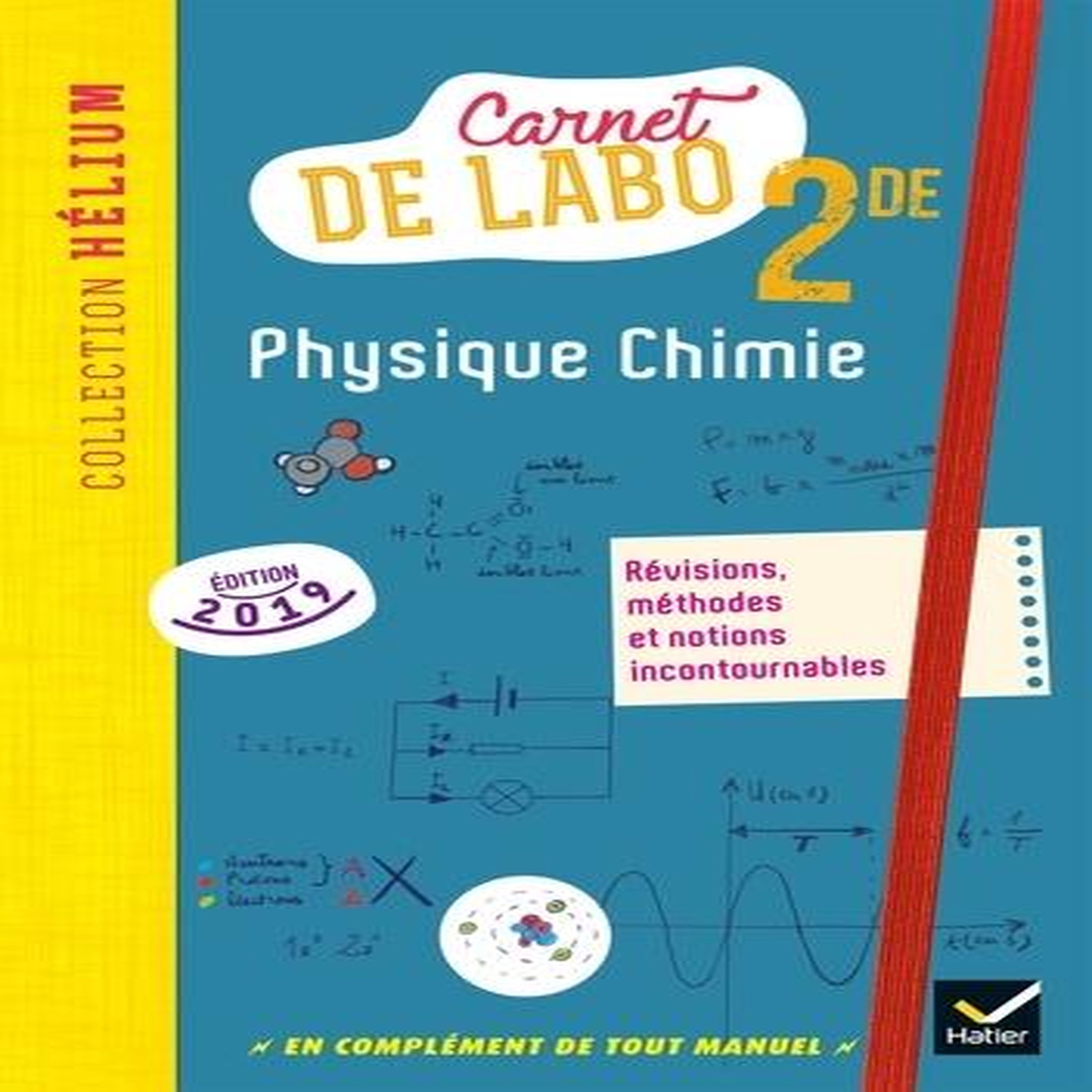 PHYSIQUE CHIMIE 2NDE. CARNET DE LABO, EDITION 2019, Médina-Moretto Karine