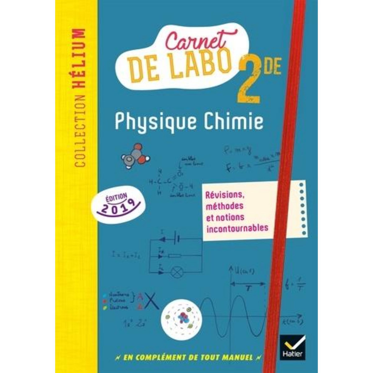 PHYSIQUE CHIMIE 2NDE. CARNET DE LABO, EDITION 2019, Médina-Moretto Karine