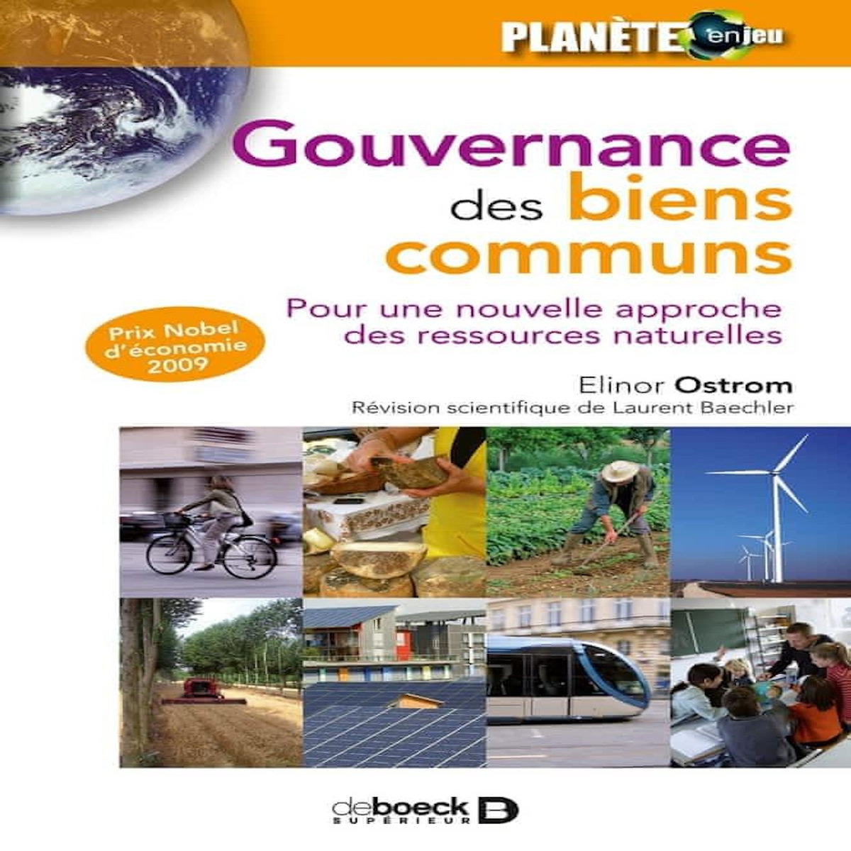 GOUVERNANCE DES BIENS COMMUNS. POUR UNE NOUVELLE APPROCHE DES RESSOURCES NATURELLES, Ostrom Elinor