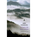 LA GUERRE DES JOURS LOINTAINS, Yoshimura Akira