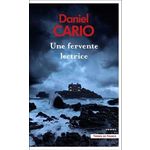 UNE FERVENTE LECTRICE, Cario Daniel