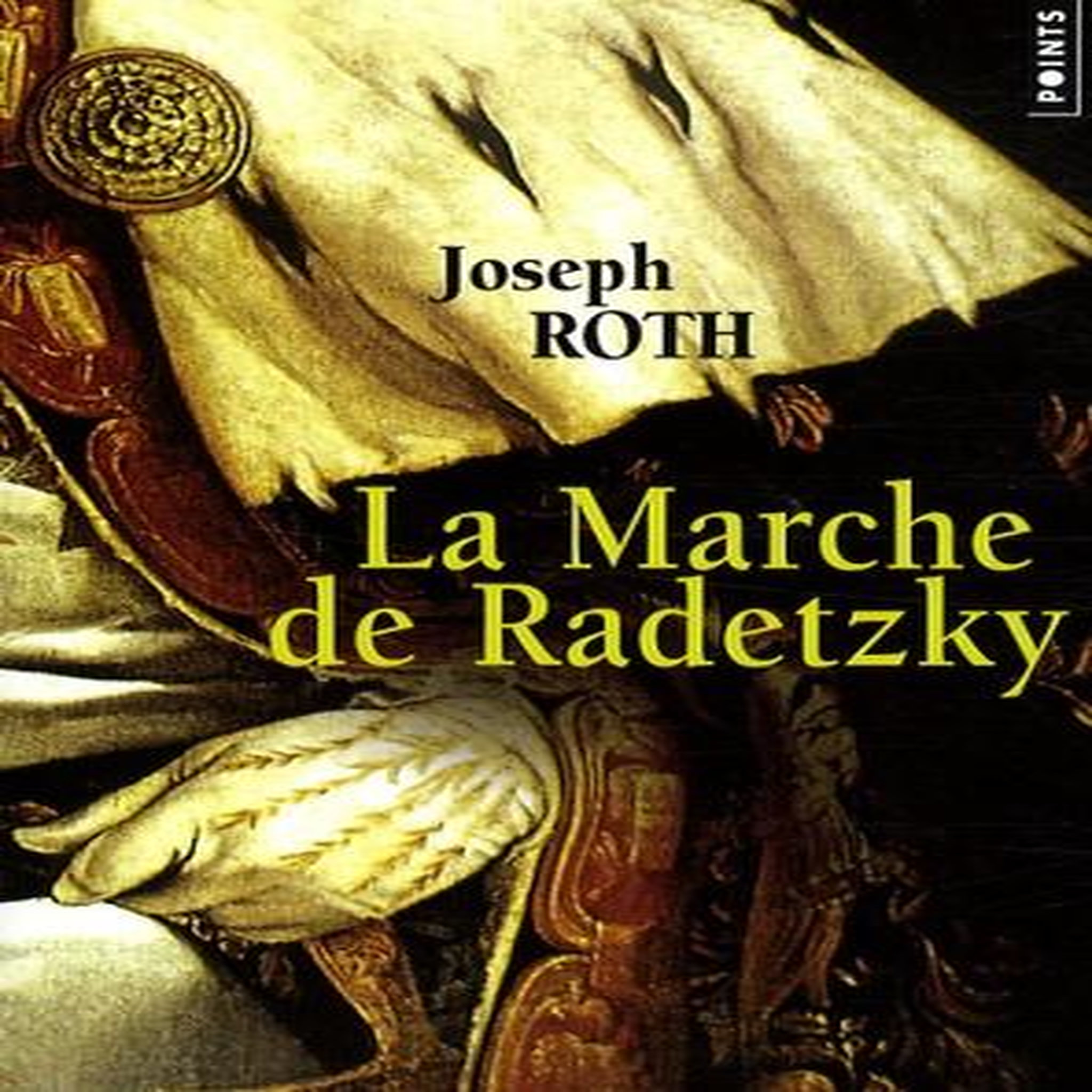 LA MARCHE DE RADETZKY, Roth Joseph
