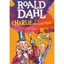  CHARLIE ET LA CHOCOLATERIE, Dahl Roald
