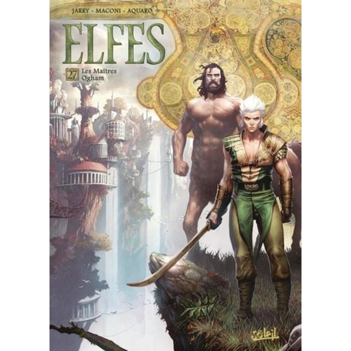 ELFES TOME 27 : LES MAITRES OGHAM, Jarry Nicolas