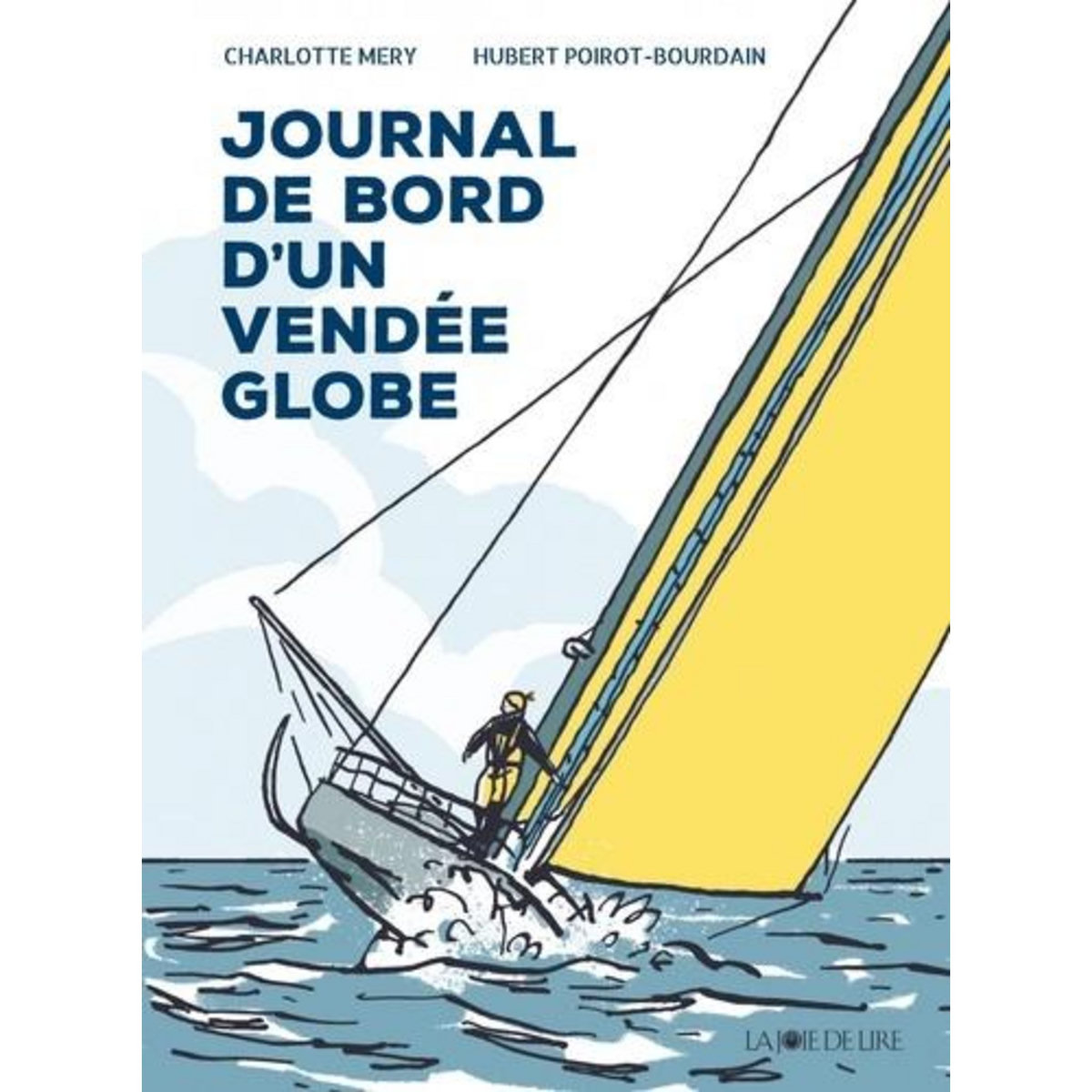 JOURNAL DE BORD D'UN VENDEE GLOBE, Mery Charlotte