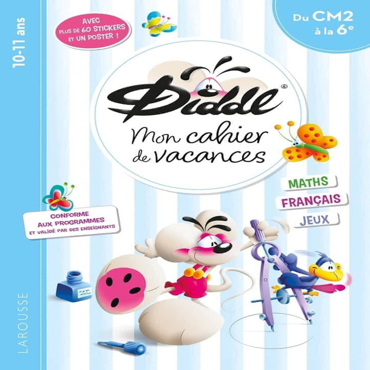 MON CAHIER DE VACANCES DIDDLE. DU CM2 A LA 6E, AVEC PLUS DE 60 STICKERS ET UN POSTER !, Lebrun Sophie