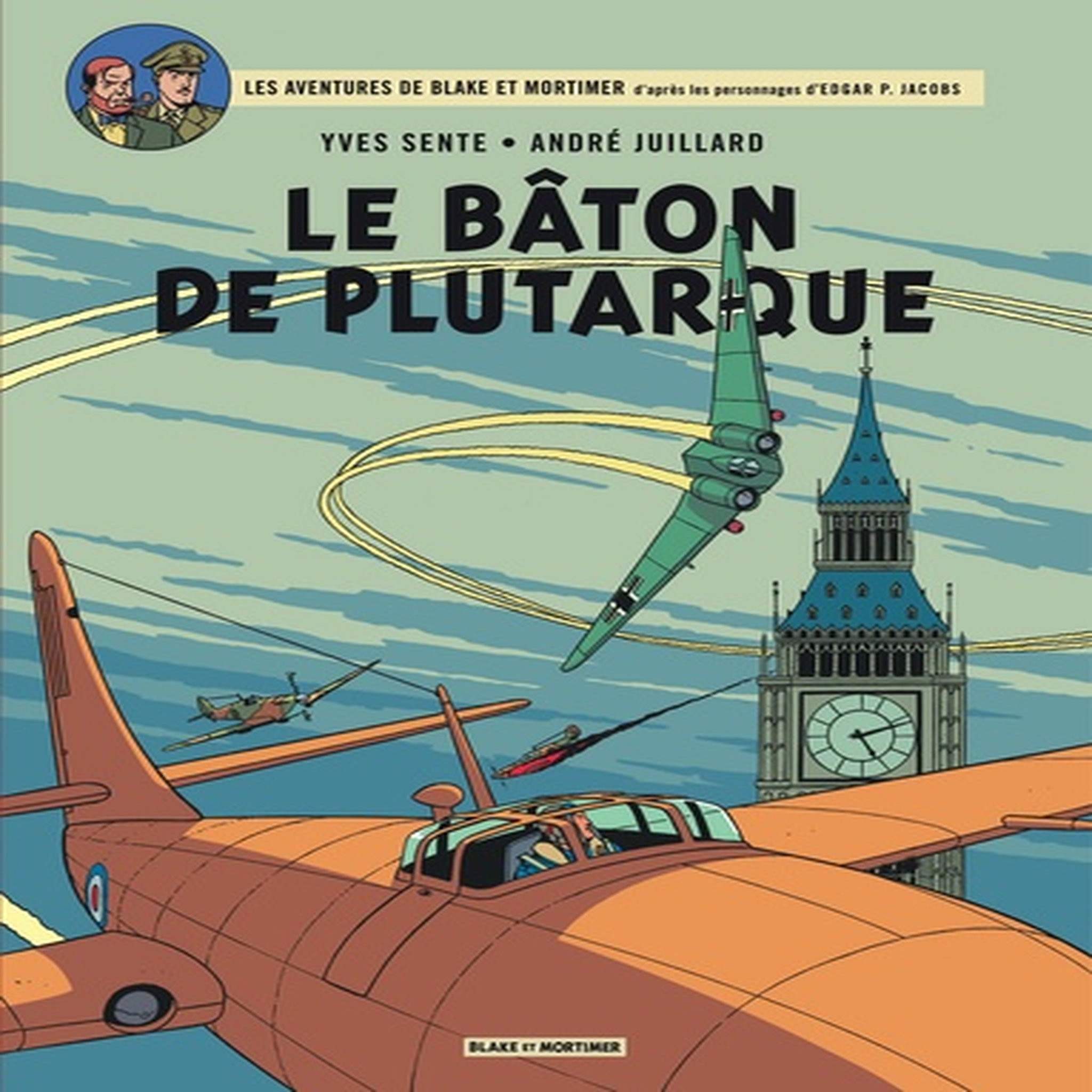  LES AVENTURES DE BLAKE ET MORTIMER TOME 23 : LE BATON DE PLUTARQUE, Sente Yves