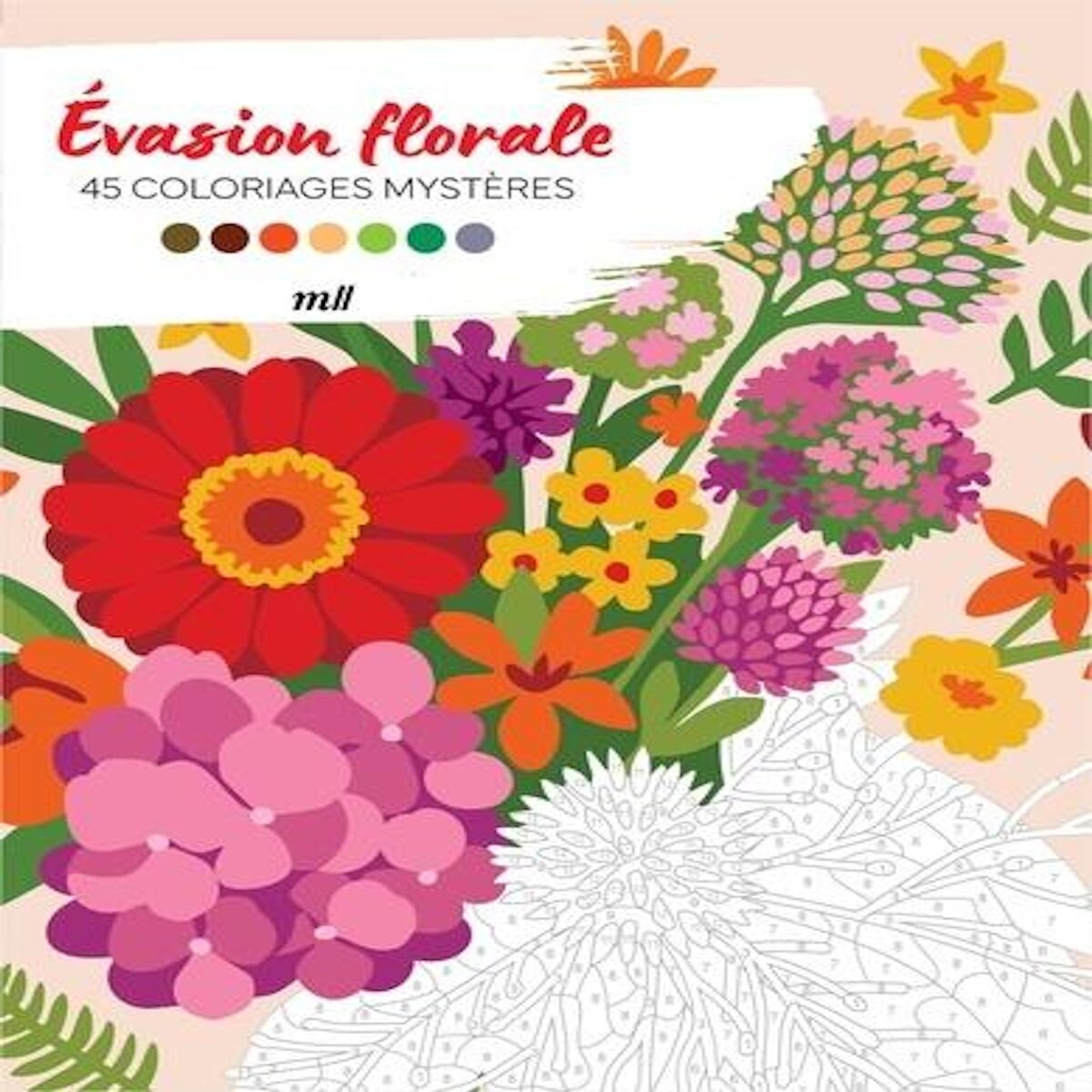 EVASION FLORALE. 50 COLORIAGES MYSTERES, Merci les livres