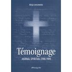 TEMOIGNAGE. JOURNAL SPIRITUEL (1985-1989), Lenczewska Alice
