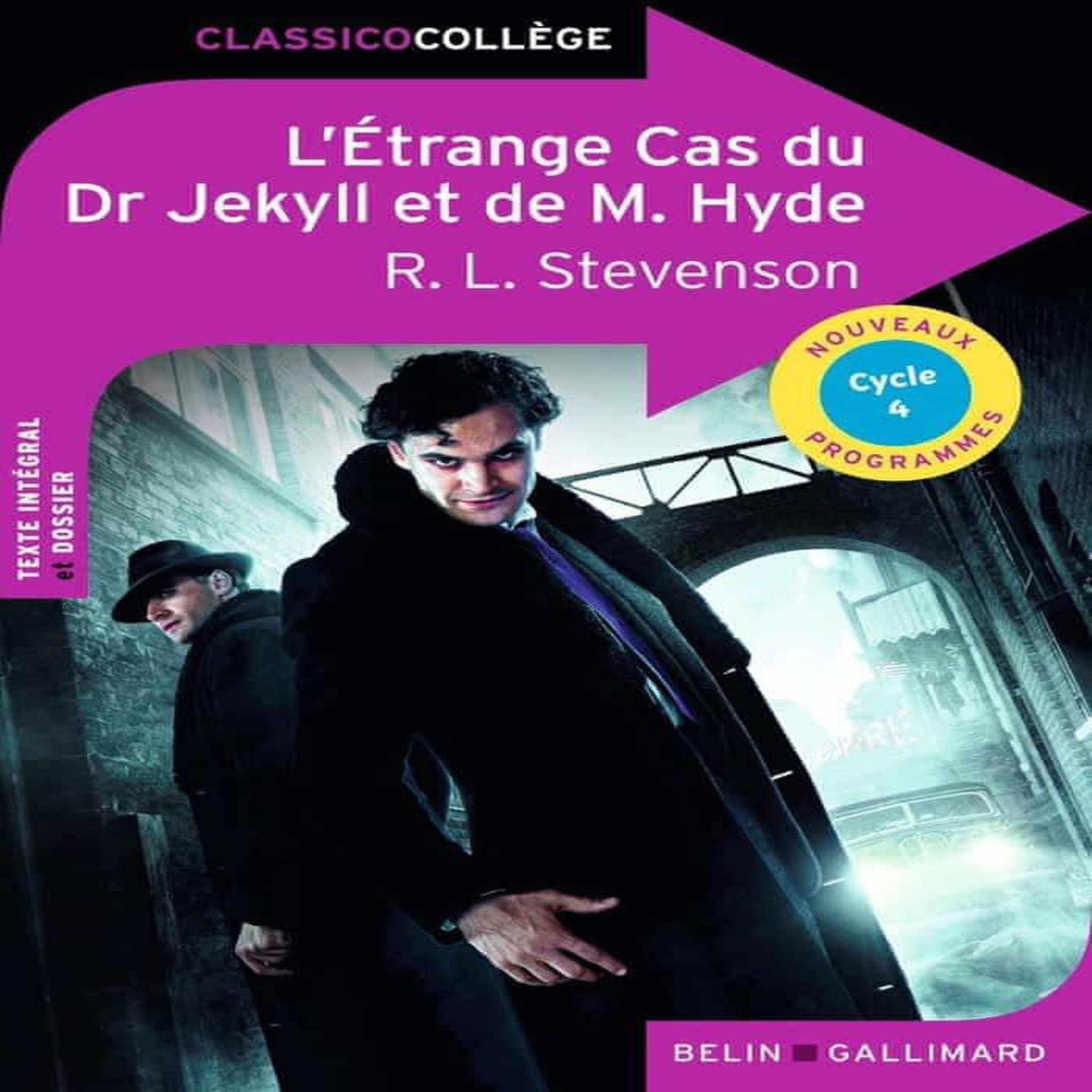 L'ETRANGE CAS DU DR JEKYLL ET DE M. HYDE. CYCLE 4, Stevenson Robert Louis