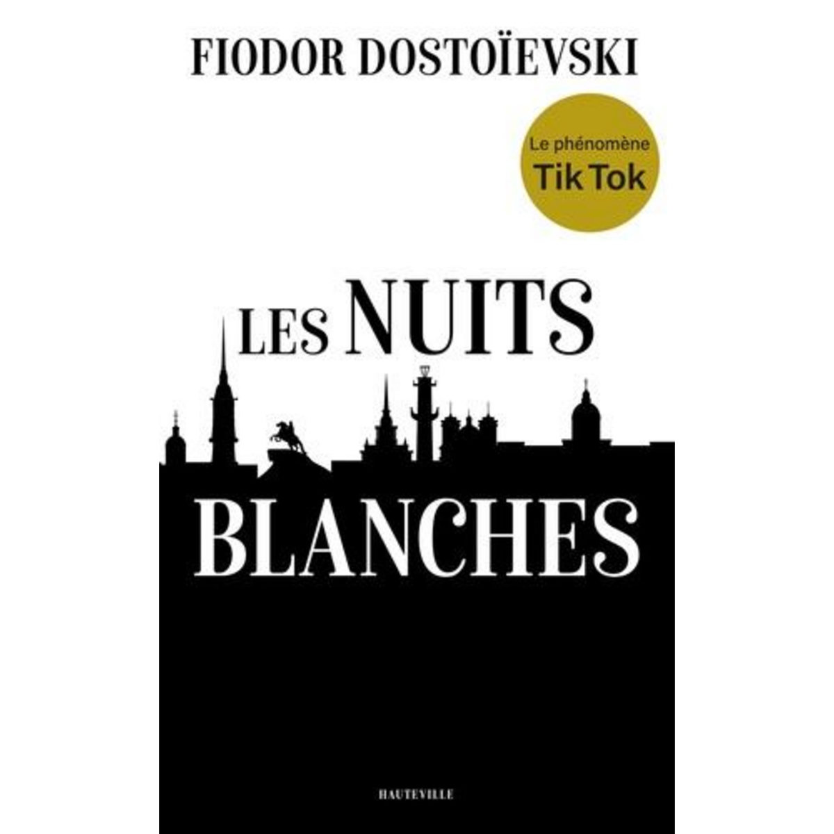 LES NUITS BLANCHES, Dostoïevski Fiodor