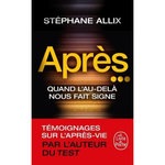APRES.... QUAND L'AU-DELA NOUS FAIT SIGNE, Allix Stéphane