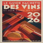 LE GUIDE HACHETTE DES VINS ET SON LIVRE DE CAVE. COFFRET EN 2 VOLUMES, EDITION 2026, Rosa Stéphane