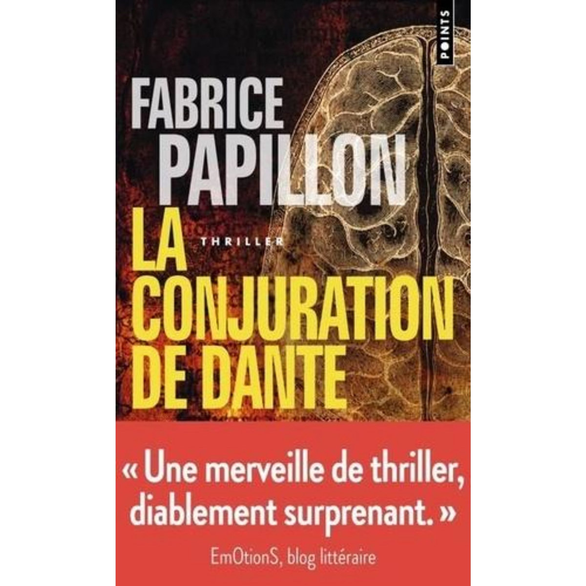 LA CONJURATION DE DANTE, Papillon Fabrice