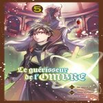 LE GUERISSEUR DE L'OMBRE TOME 5 , Junoichi Ten