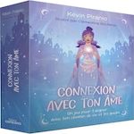 CONNEXION AVEC TON AME. UN JEU POUR T'ALIGNER AVEC TON CHEMIN DE VIE ET TES GUIDES, Piranio Kévin