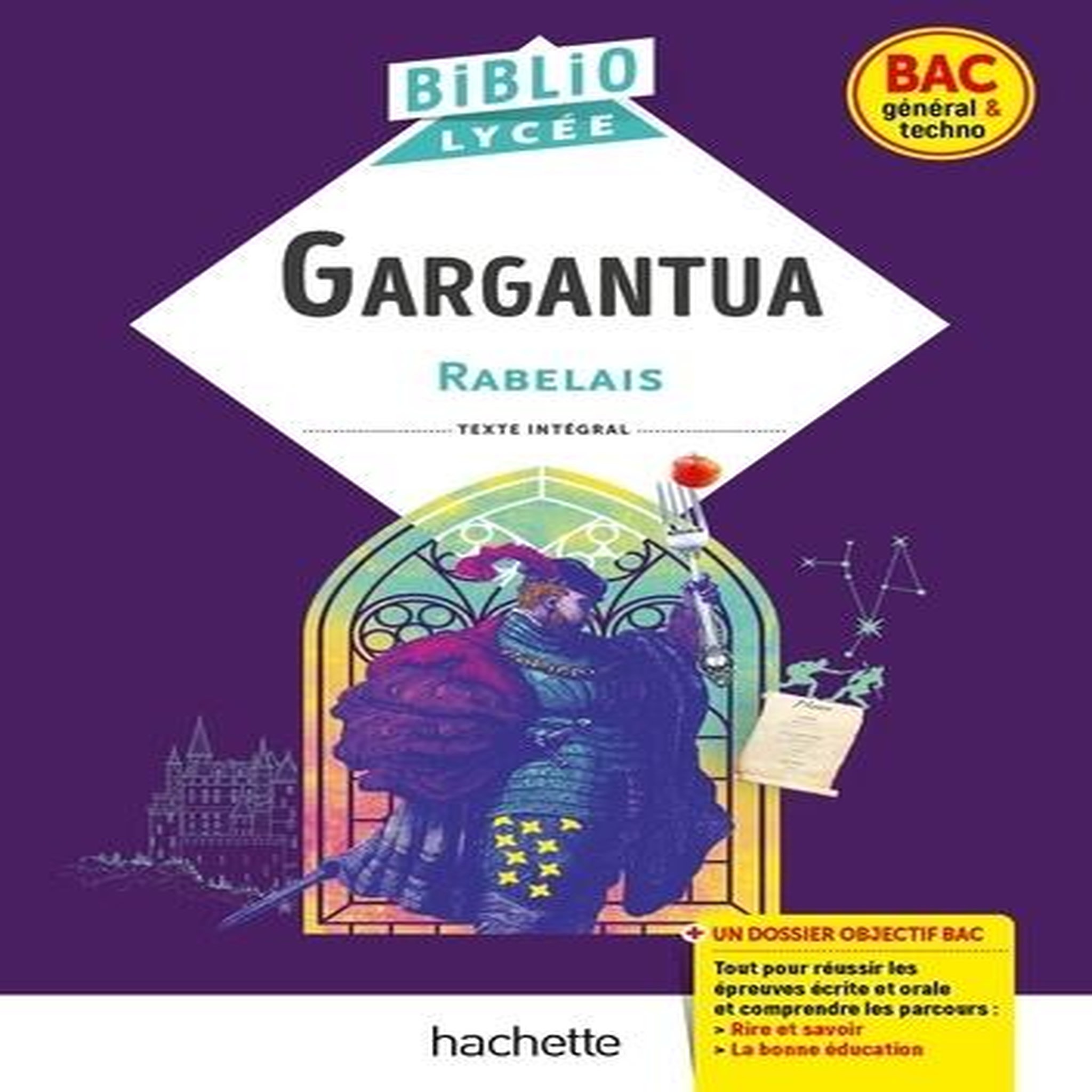 GARGANTUA. AVEC UN DOSSIER OBJECTIF BAC, Rabelais François