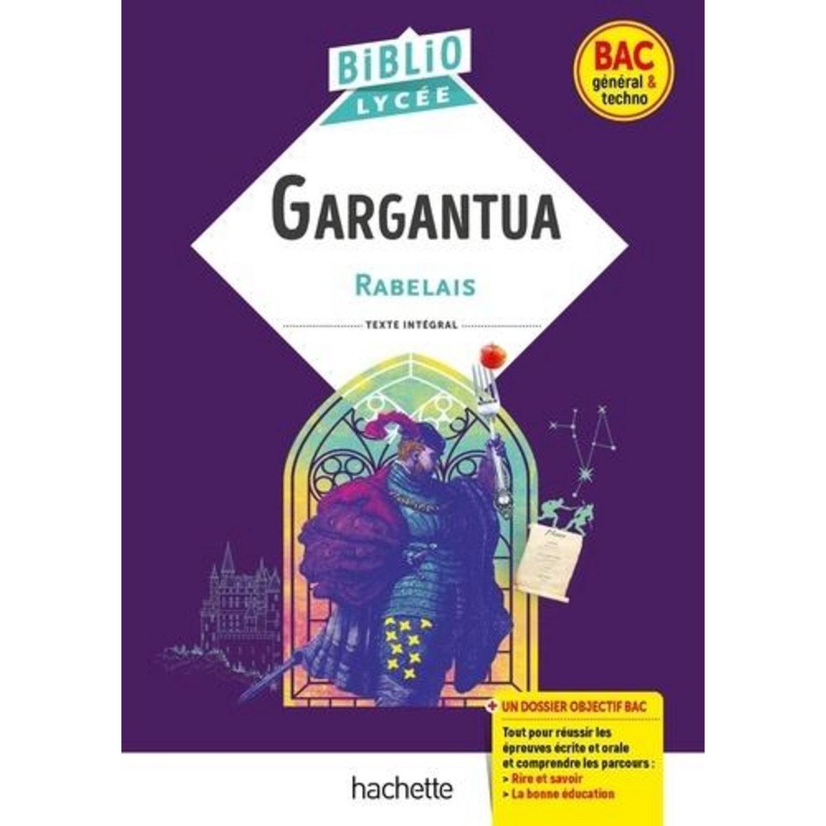 GARGANTUA. AVEC UN DOSSIER OBJECTIF BAC, Rabelais François