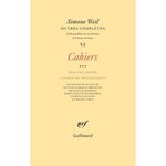 OEUVRES COMPLETES. TOME 6, VOLUME 3, CAHIERS  (FEVRIER-JUIN 1942) LA PORTE DU TRANSCENDANT, Weil Simone