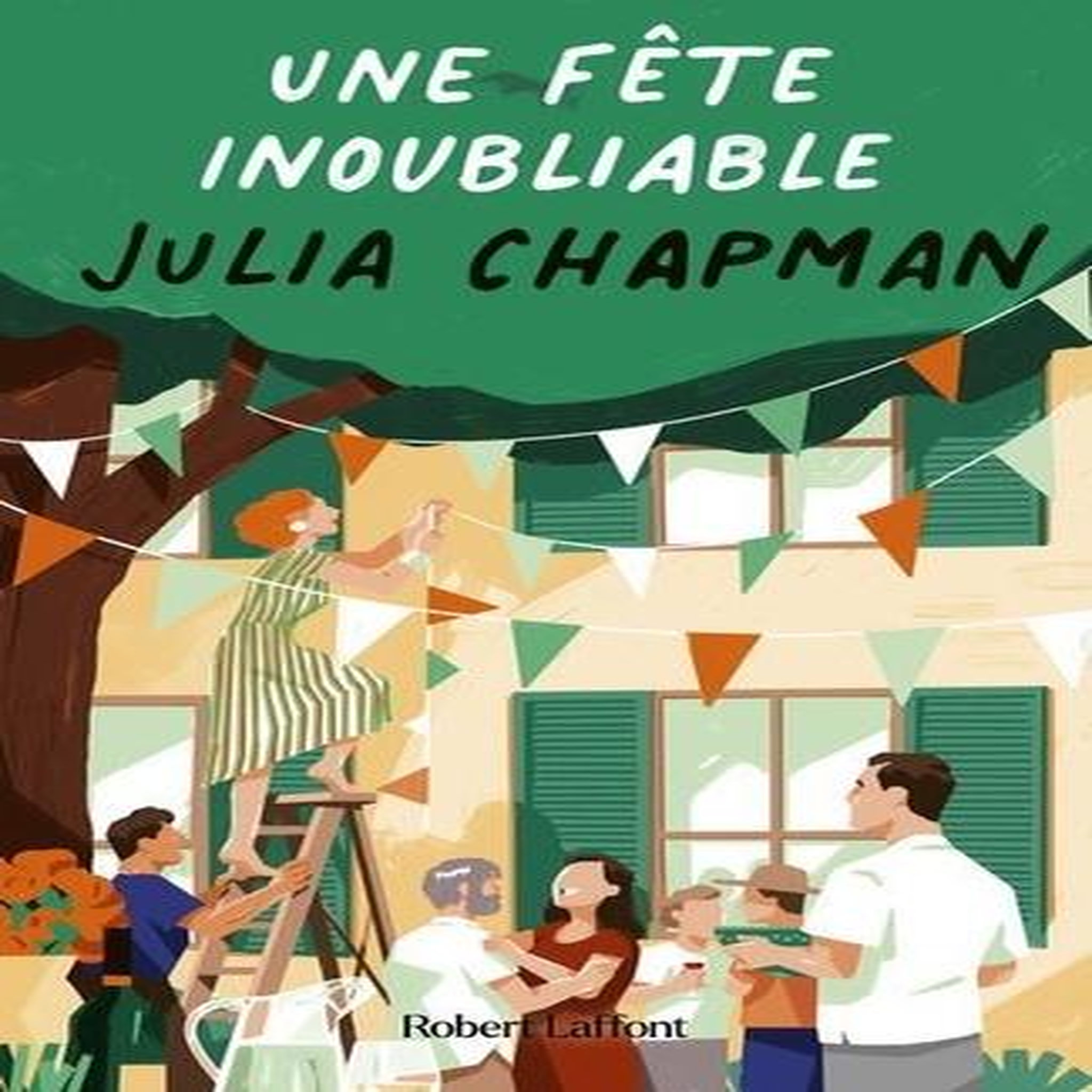 LES CHRONIQUES DE FOGAS TOME 4 : UNE FETE INOUBLIABLE, Chapman Julia