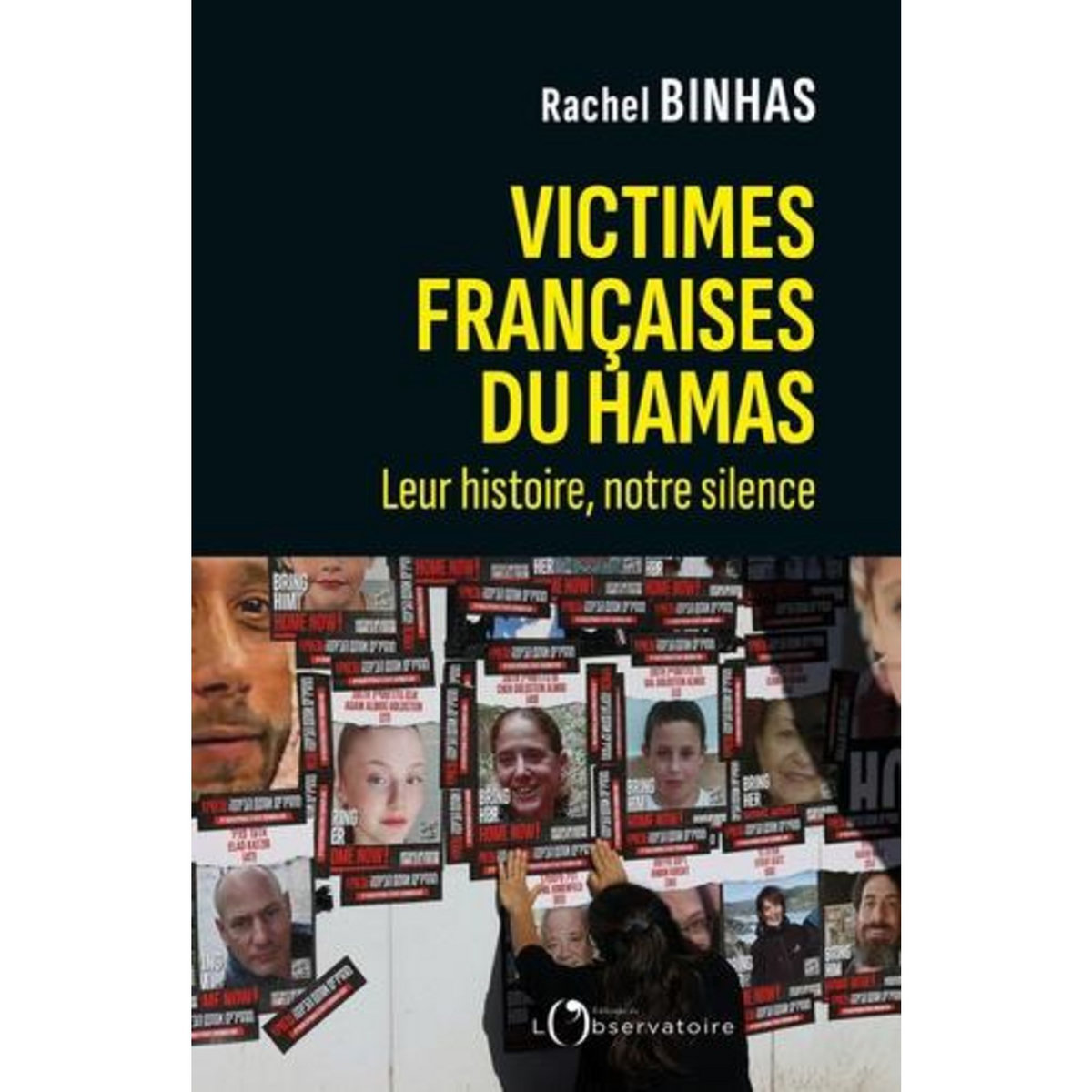 VICTIMES FRANCAISES DU HAMAS. LEUR HISTOIRE, NOTRE SILENCE , Binhas Rachel