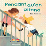 PENDANT QU'ON ATTEND, Johnson Bee