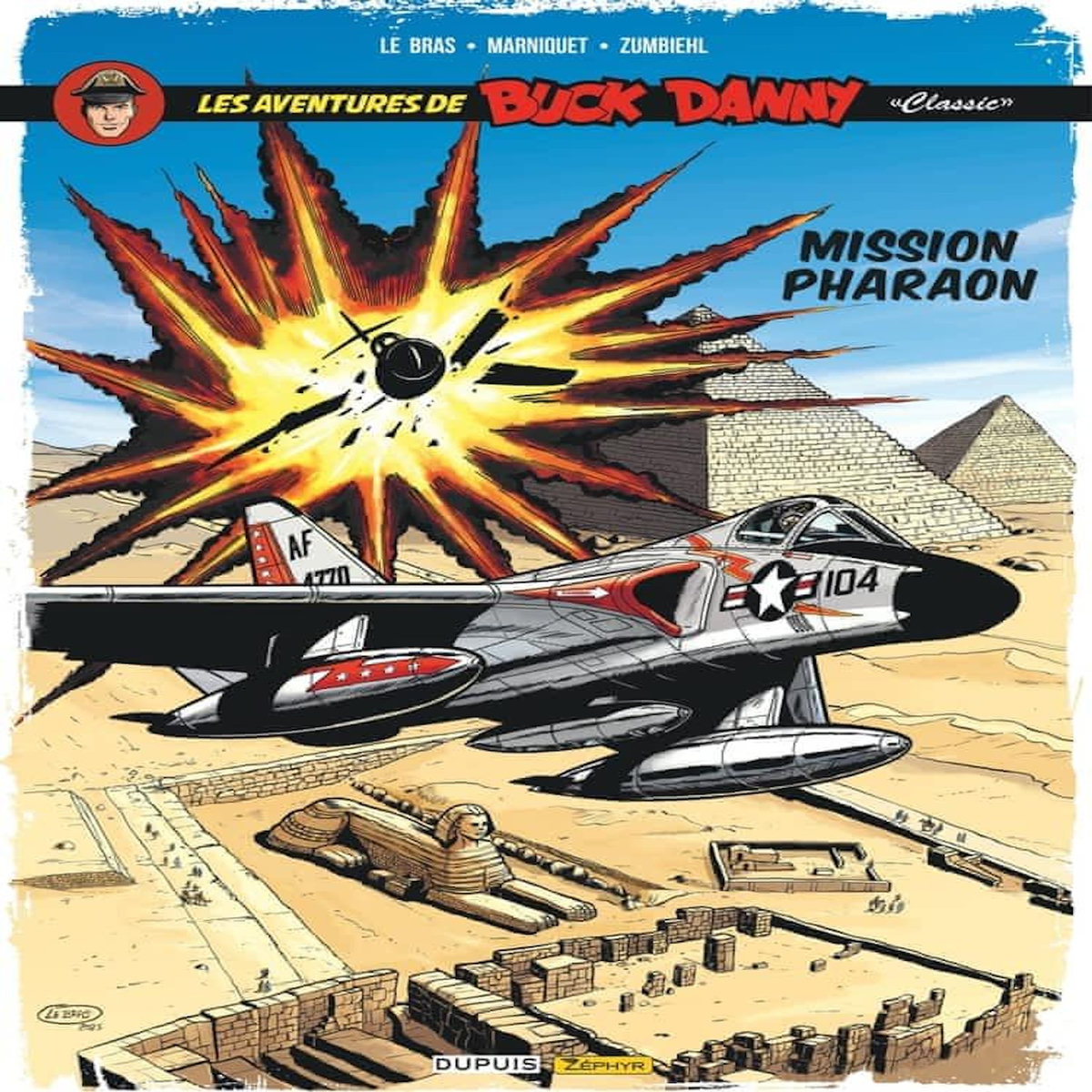 LES AVENTURES DE BUCK DANNY  CLASSIC  TOME 13 : MISSION PHARAON, Marniquet Frédéric
